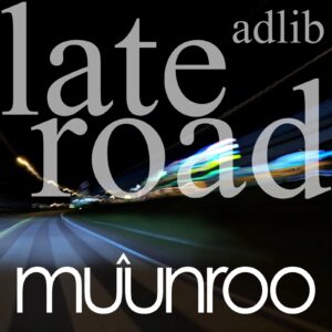 “Late Road” by Muunroo: A Soulful Pause at the End of the Day